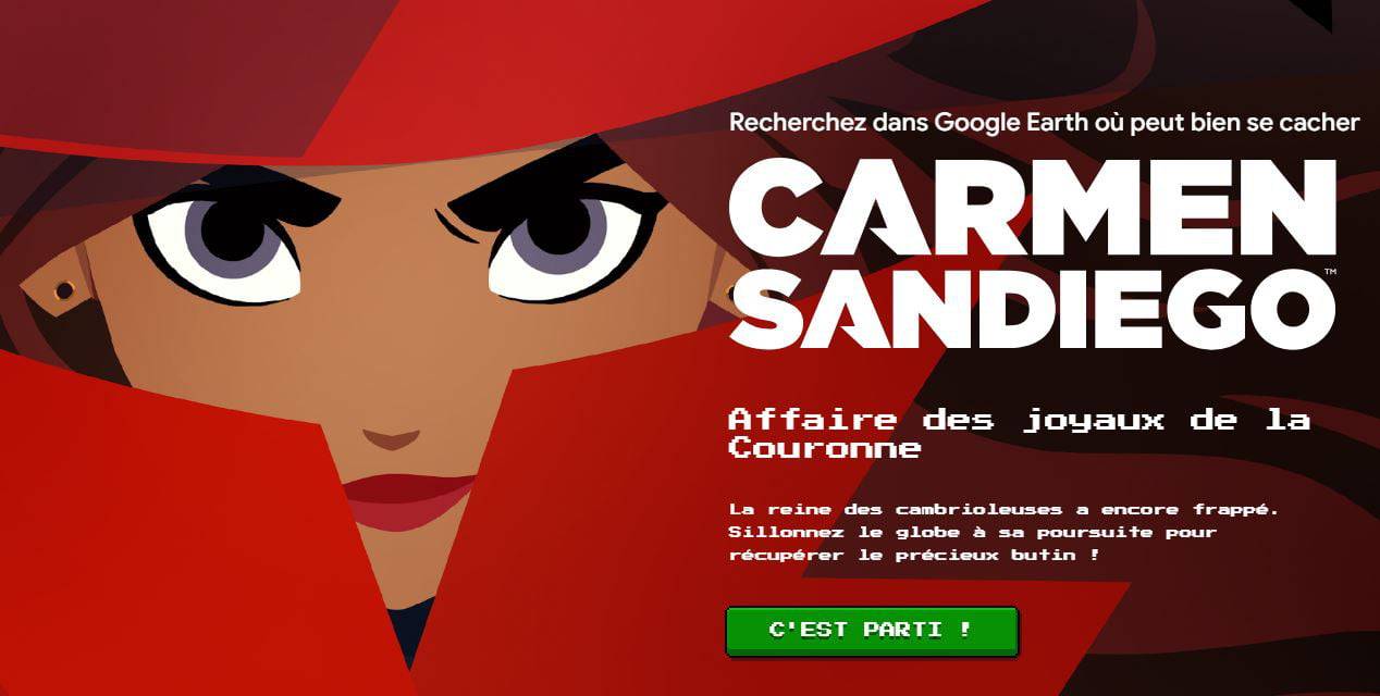 Un jeu de piste avec Carmen Sandiego… sur Google Earth